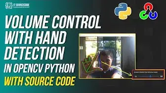 Video thumbnail for Volume Control with Hand Detection OpenCV Python with Source Code [Free Download]