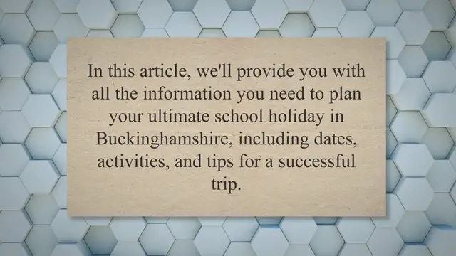 Video thumbnail for Your Ultimate Guide to School Holidays in Buckinghamshire, England: Dates, Activities, and Tips