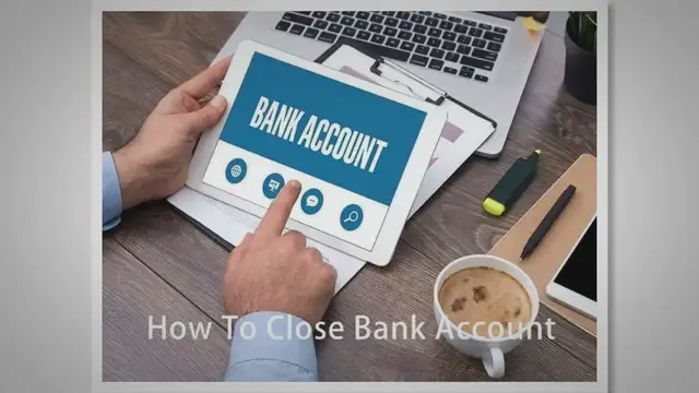 'Video thumbnail for How To Close Bank Account? How To Write An Application'