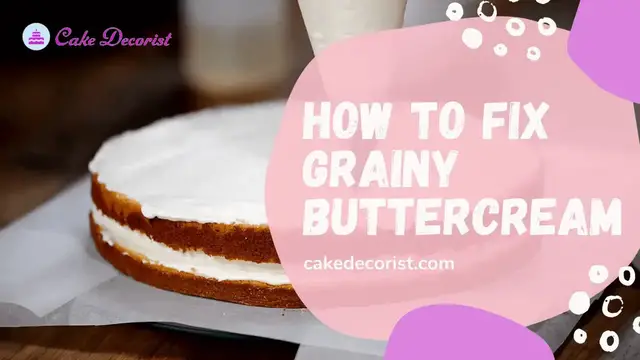 Video thumbnail for How to Fix Grainy Buttercream Easily