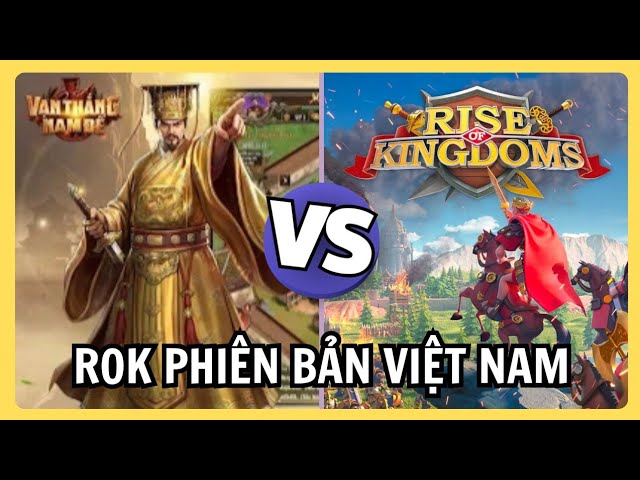 Video thumbnail for Vạn Thắng Nam Đế: "Rise of Kingdoms" Phiên Bản Thuần Việt Có Gì Hot?