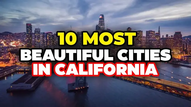 Video thumbnail for 10 Most Beautiful Cities in California