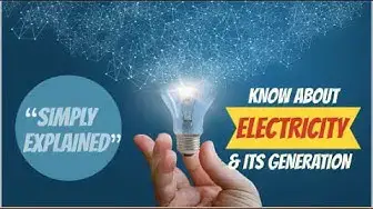 Video thumbnail for Electricity Definition, Its Generation - Solar, Chemical & Other Source