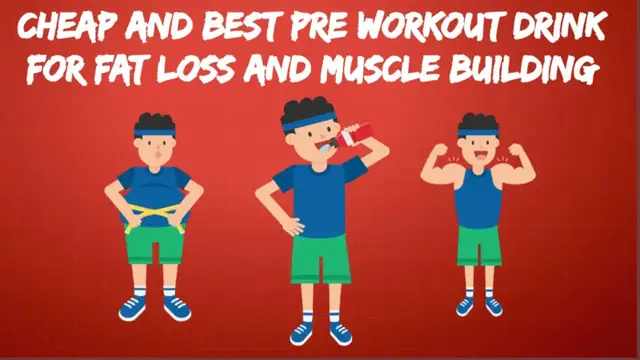 Video thumbnail for Cheap And Best Pre-Workout Drink For Fat Loss and Muscle Building