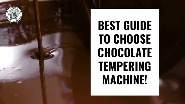 Video thumbnail for Best Guide to Choose the Best Chocolate Tempering Machine! (2021)