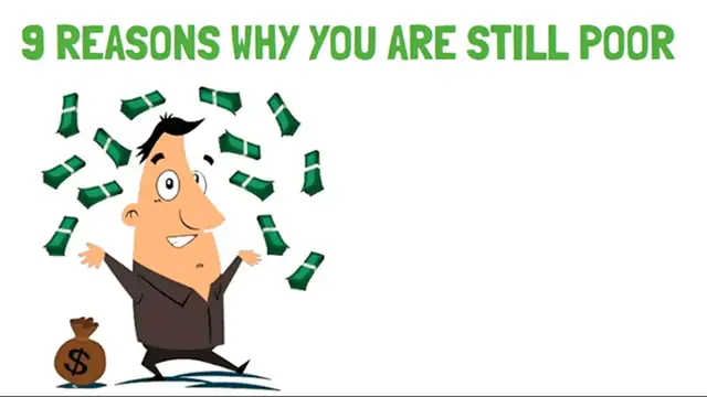 Video thumbnail for 9 Reasons Why You Are Still Poor