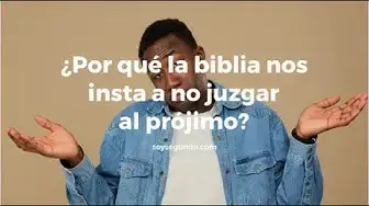 Video thumbnail for Por qué no debemos juzgar a los demás según la biblia
