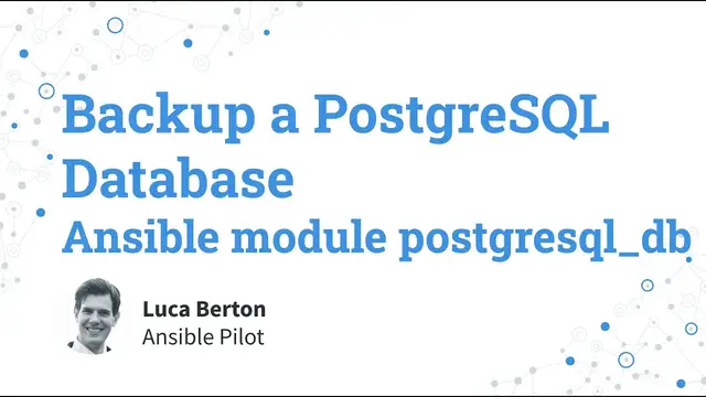 Video thumbnail for Backup a PostgreSQL Database - Ansible module postgresql_db