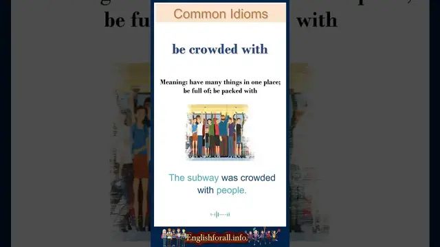 Video thumbnail for "Be crowded with" meaning | "be crowded with" in a sentence | Common English Idioms #shorts