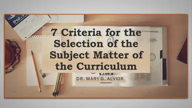 'Video thumbnail for 7 Criteria for the Selection of Subject Matter or Content of the Curriculum'