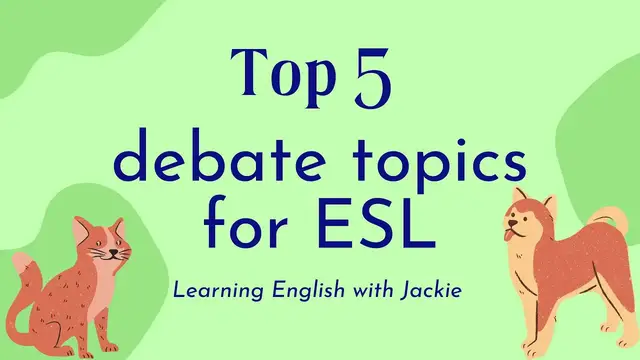 Video thumbnail for Top 5 debate topics for ESL | Things to Debate About for all ages