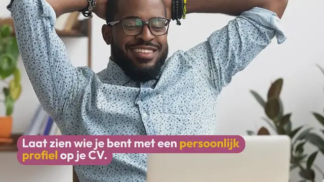 Video thumbnail for Persoonlijk profiel op je CV: schets wie je bent