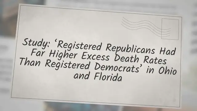 Video thumbnail for Study: ‘Registered Republicans Had Far Higher Excess Death Rates Than Registered Democrats’ in Ohio and Florida