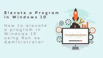 'Video thumbnail for Elevate a Program in Windows 10 using Run as Administrator'