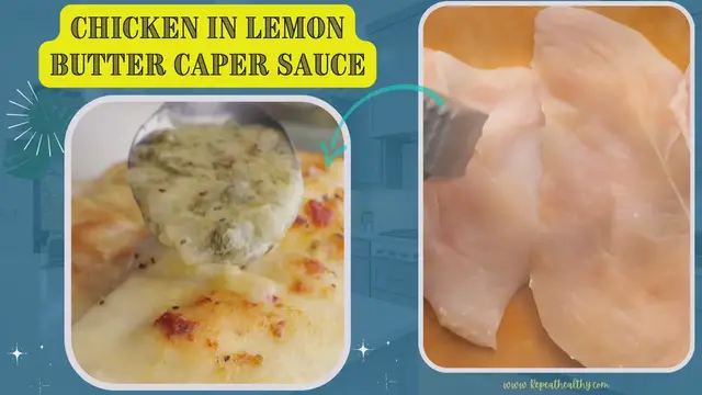 Video thumbnail for Chicken in Lemon Butter Caper Sauce
