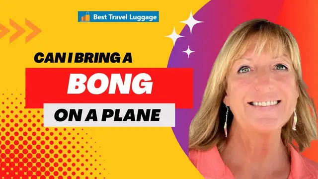'Video thumbnail for Bong Can I Bring It On A Plane?'