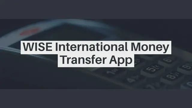 Video thumbnail for WISE International Money Transfer App