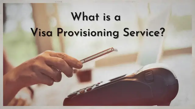 'Video thumbnail for What is a Visa Provisioning Service?'
