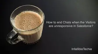 Video thumbnail for End Chats for unresponsive Visitors in Salesforce