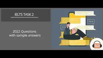 Video thumbnail for New 2022 IELTS writing questions and answers