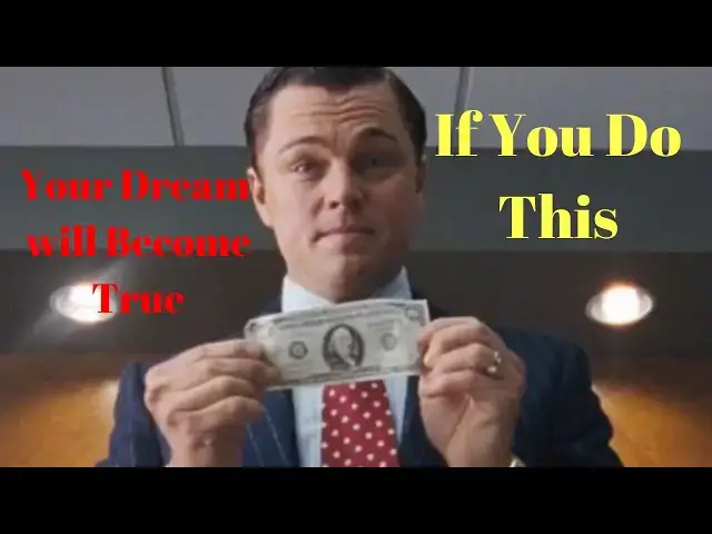 Video thumbnail for Your dream will become true, If you do this !!!!
