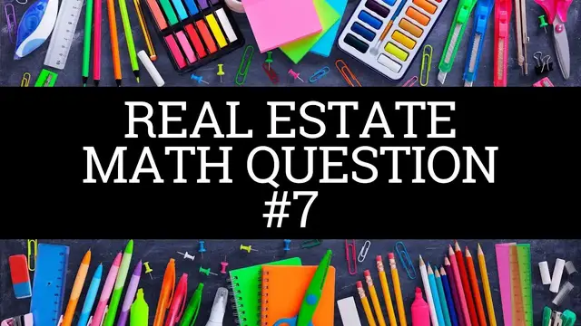 Video thumbnail for Real Estate Math Question #7 - Commission