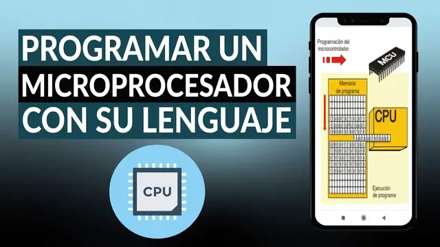 Video thumbnail for Cómo se programa un MICROPROCESADOR con su lenguaje de programación