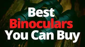 Video thumbnail for TOP 5 Best Binoculars You Can Buy