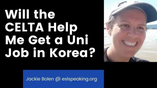 Video thumbnail for Will the CELTA help you get a University Job in Korea? | Celta South Korea for a University Job
