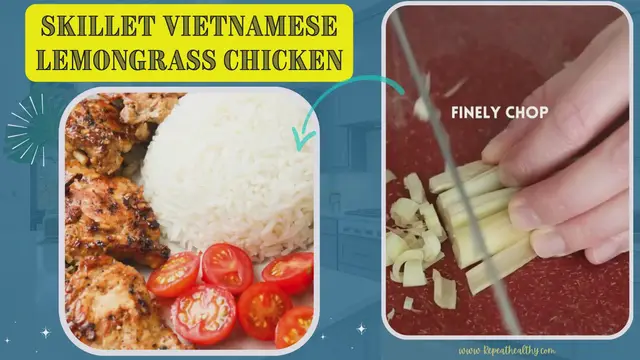 Video thumbnail for Easy Skillet Vietnamese Lemongrass Chicken