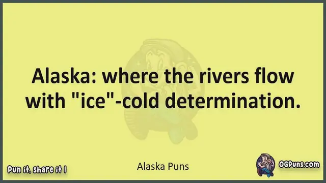 Video thumbnail for Alaska - Jokes, Puns, Wordplays, and Laughter