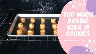 Video thumbnail for Too Much Baking Soda In Cookies