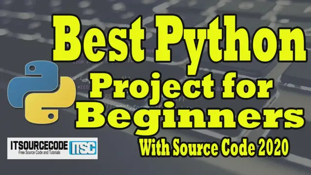 Video thumbnail for Best Python Projects With Source Code 2021 | Python Project for Beginners With Source Code