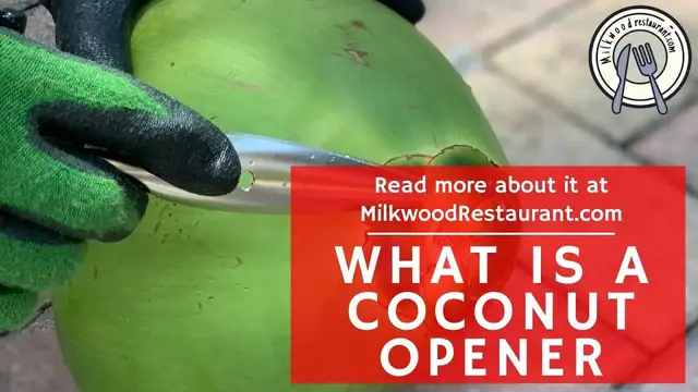 Video thumbnail for What Is A Coconut Opener? 5 Superb Benefits Using This Tool