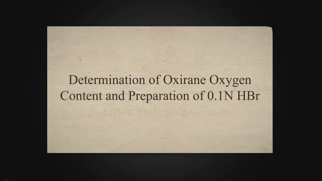 Video thumbnail for Determination of Oxirane Oxygen Content