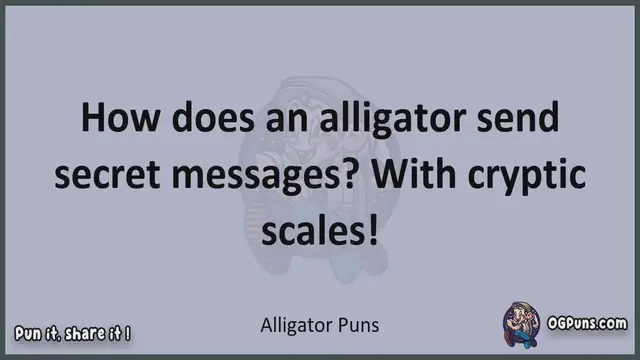 Video thumbnail for Alligator - Jokes, Puns, Wordplays, and Laughter