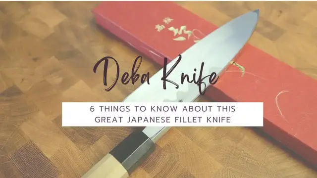Video thumbnail for Deba Knife, 6 Things To Know About This Great Japanese Fillet Knife