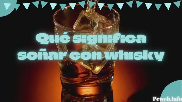 Video thumbnail for Qué significa soñar con whisky
