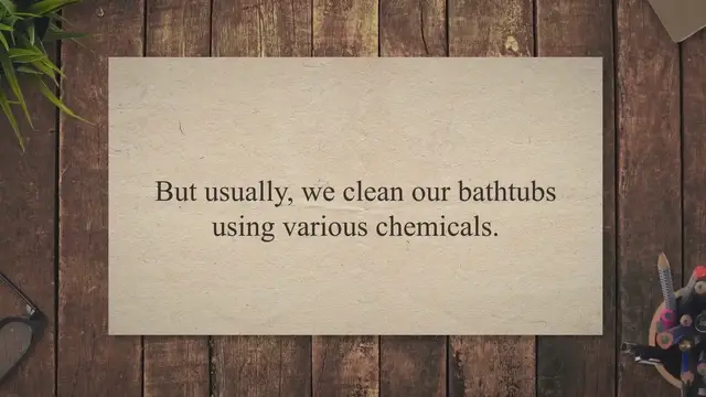 Video thumbnail for How To Clean Bathtub Naturally without Chemical?