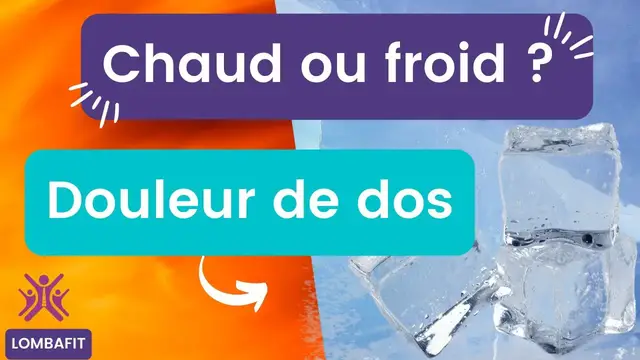 'Video thumbnail for Mal de dos et douleurs : Chaud ou froid pour se soulager ?'