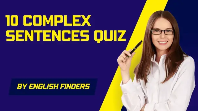 Video thumbnail for 10 Complex Sentences Quiz | English Finders