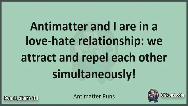Video thumbnail for Antimatter - Jokes, Puns, Wordplays, and Laughter