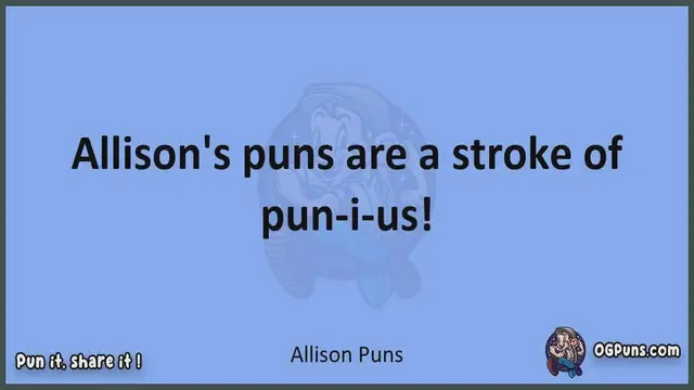 Video thumbnail for Allison - Jokes, Puns, Wordplays, and Laughter