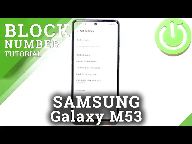 'Video thumbnail for How to Block Number on SAMSUNG Galaxy M53 - Block Calls'