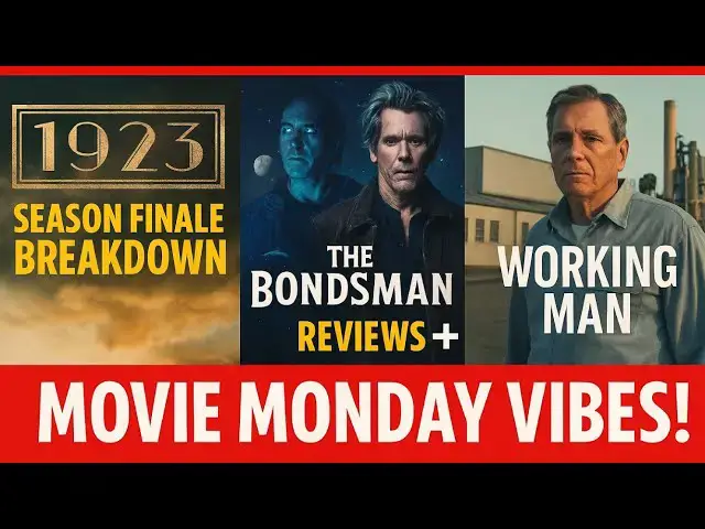 Video thumbnail for 1923 Season Finale Breakdown + The Bondsman & Working Man Reviews | The Wakey Bakey Morning