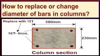 Video thumbnail for How to replace or change the diameter of bars in columns?