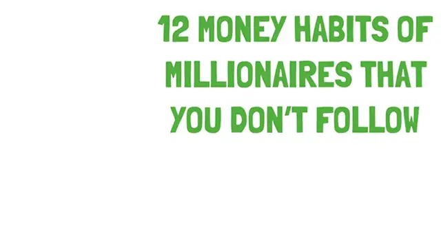 Video thumbnail for 12 Money Habits The Millionaires Follow But You Don't  +1 Bonus
