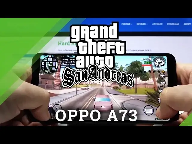 Video thumbnail for GTA San Andreas on OPPO A73 – Quality & Graphic Checkup