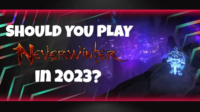 Video thumbnail for Should You Play Neverwinter in 2023?