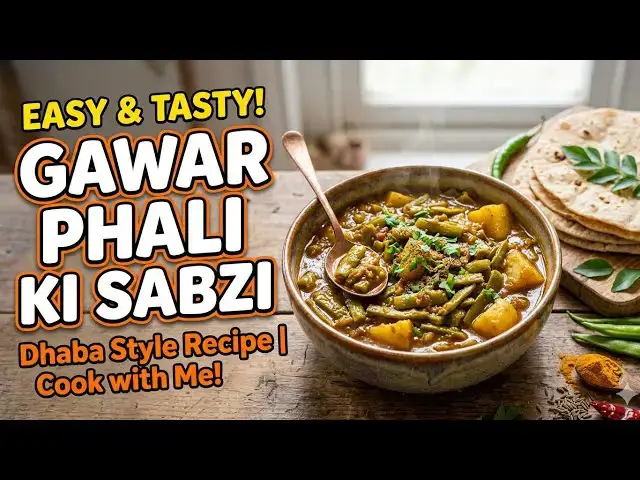 Video thumbnail for How to Make Perfect Gawar Phali at Home | Easy & Tasty Sabzi Recipe